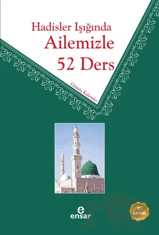 Hadisler Işığında Ailemizle 52 Ders – Kolektif – Ensar Neşriyat kitap kapağı