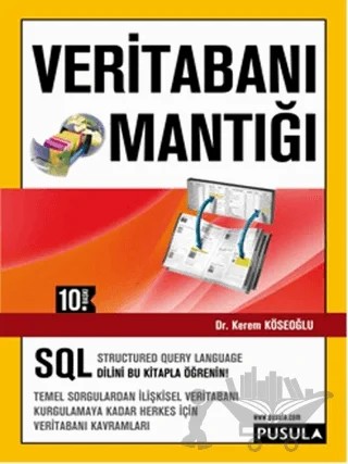 Veritabanı Mantığı – Kerem Köseoğlu – Pusula Yayıncılık kitap kapağı