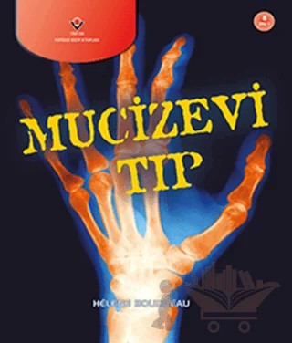 Mucizevi Tıp – Helene Boudreau – TÜBİTAK Yayınları kitap kapağı
