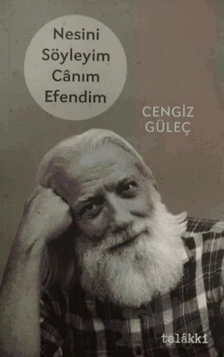 Nesini Söyleyim Canım Efendim – Cengiz Güleç – Telakki Yayınları kitap kapağı