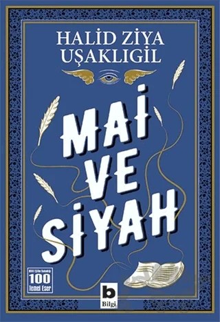 Mai ve Siyah – Halit Ziya Uşaklıgil – Bilgi Yayınevi kitap kapağı