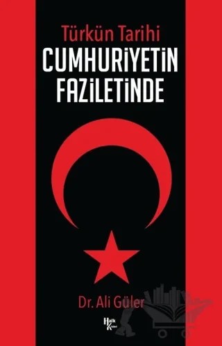 Cumhuriyetin Faziletinde – Ali Güler – Halk Kitabevi kitap kapağı