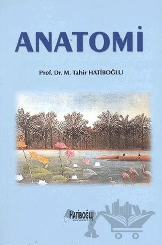 Anatomi – Tahir Hatipoğlu – Hatiboğlu Yayınları kitap kapağı