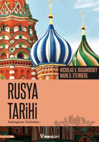 Rusya Tarihi – Mark D. Steinberg, Nicholas V. Riasanovsky – İnkılap Kitabevi kitap kapağı