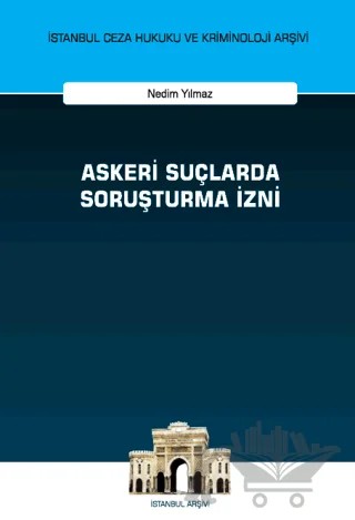 Askeri Suçlarda Soruşturma İzni – Nedim Yılmaz – On İki Levha Yayınları kitap kapağı