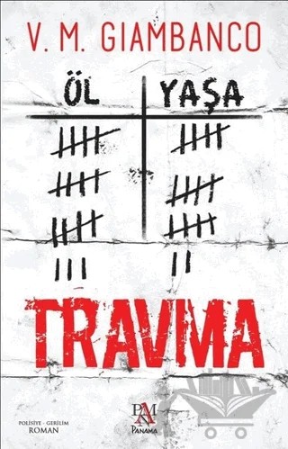 Travma – V. M. Giambanco – Panama Yayıncılık kitap kapağı