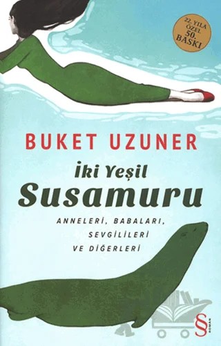 İki Yeşil Susamuru – Buket Uzuner – Everest Yayınları kitap kapağı