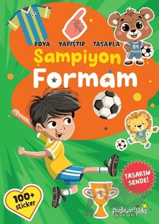 Şampiyon Formam Boya-Yapıştır-Tasarla – Kolektif – Parlayan Yıldız kitap kapağı