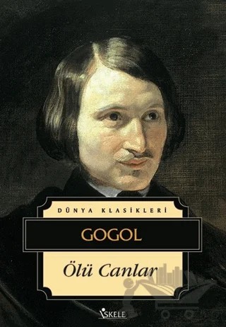 Ölü Canlar – Nikolay Vasilyeviç Gogol – İskele Yayıncılık kitap kapağı
