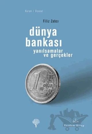 Dünya Bankası – Filiz Zabcı – Yordam Kitap kitap kapağı