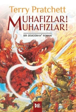 Disk Dünya 08: Muhafızlar! Muhafızlar! – Terry Pratchett – Delidolu kitap kapağı