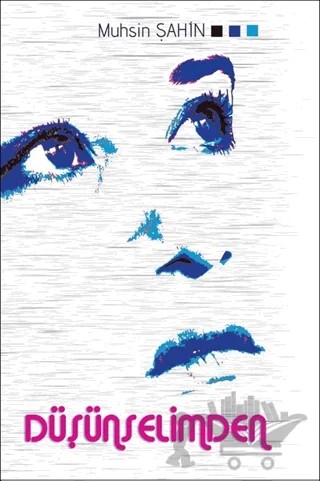 Düşünselimden – Muhsin Şahin – Ürün Yayınları kitap kapağı