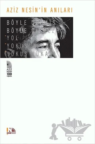 Aziz Nesin'in Anıları – Aziz Nesin – Nesin Yayınevi kitap kapağı