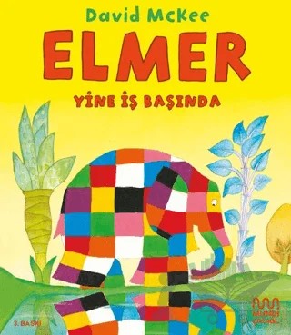 Elmer Yine İş Başında – David McKee – Mundi kitap kapağı