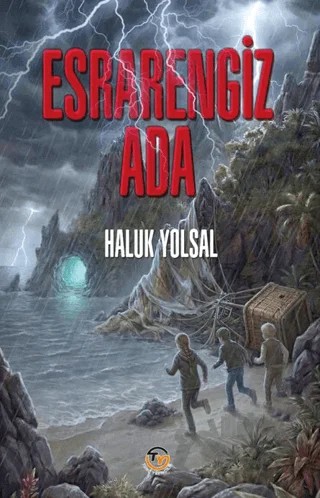 Esrarengiz Ada – Haluk Yolsal – Tunç Yayıncılık kitap kapağı