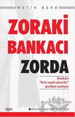 Zoraki Bankacı Zorda – Metin Berk – Abm Yayınevi kitap kapağı