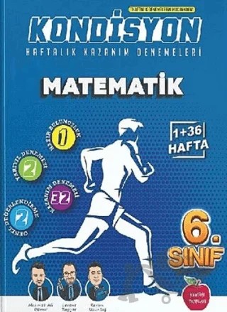 6. Sınıf Matematik Kondisyon Haftalık Kazanım Deneme – Kolektif – Newton Yayınları kitap kapağı