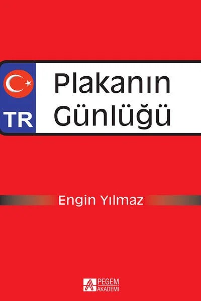 Plakanın Günlüğü – Engin Yılmaz – Pegem Akademi Yayıncılık kitap kapağı
