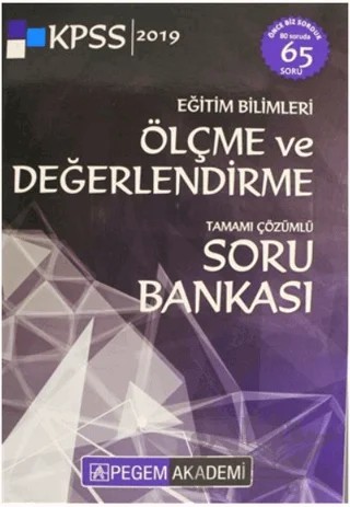 2019 KPSS Eğitim Bilimleri Ölçme ve Değerlendirme Tamamı Çözümlü Soru Bankası – Kolektif – Pegem Akademi Yayıncılık kitap kapağı