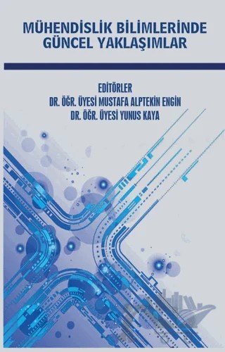 Mühendislik Bilimlerinde Güncel Yaklaşımlar – Kolektif – Platanus Publishing kitap kapağı