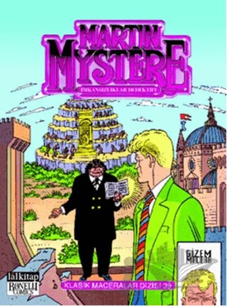 Martin Mystere Klasik Maceralar Dizisi 39 – Andrea Pasini, Angelino Riggio, Enrico Lotti, Stefano Santarelli – Lal Kitap kitap kapağı