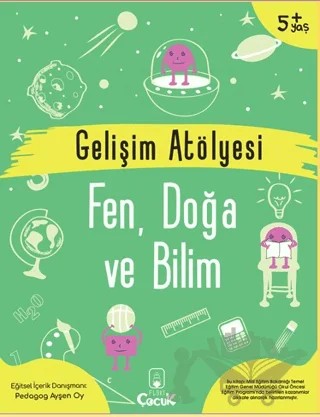 Gelişim Atölyesi Fen, Doğa ve Bilim – Ayşen Oy – Floki Çocuk kitap kapağı