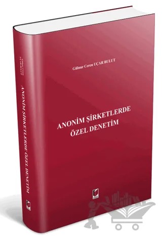 Anonim Şirketlerde Özel Denetim – Gülnur Ceren Uçar Bulut – Adalet Yayınevi kitap kapağı