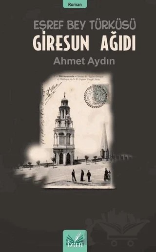 Giresun Ağıdı - Eşref Bey Türküsü – Ahmet Aydın – İzan Yayıncılık kitap kapağı