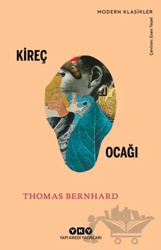 Kireç Ocağı – Thomas Bernhard – Yapı Kredi Yayınları kitap kapağı