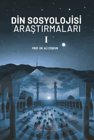 Din Sosyolojisi Araştırmaları - I – Ali Çoşkun – Kimlik Yayınları kitap kapağı