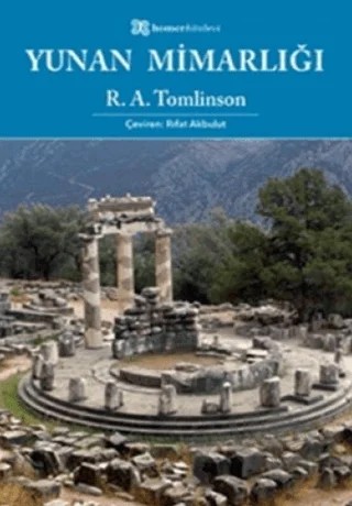 Yunan Mimarlığı – R. A. Tomlinson – Homer Kitabevi kitap kapağı