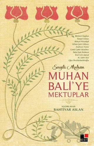Muhan Bali’ye Mektuplar – Bahtiyar Aslan – Kesit Yayınları kitap kapağı