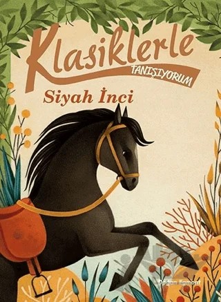 Klasiklerle Tanışıyorum - Siyah İnci – Kolektif – Doğan Egmont Yayıncılık kitap kapağı