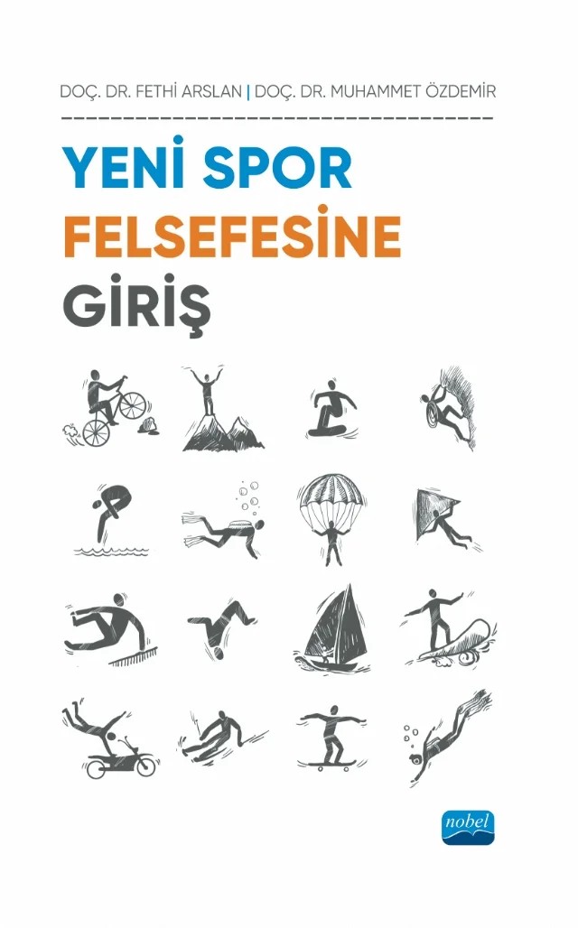 Yeni Spor Felsefesine Giriş – Fethi Arslan, Muhammet Özdemir – Nobel Akademik Yayıncılık kitap kapağı