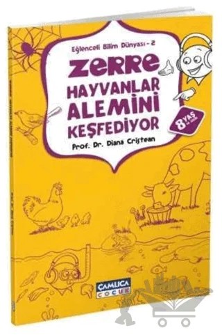 Zerre Hayvanlar Alemini Keşfediyor – Diana Cristien – Çamlıca Çocuk Yayınları kitap kapağı