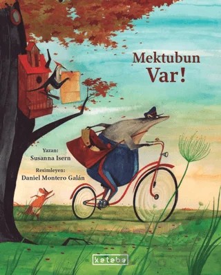 Mektubun Var! – Susanna Isern – Ketebe Çocuk kitap kapağı