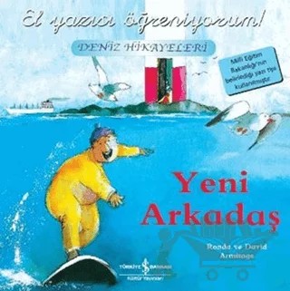 El Yazısı Öğreniyorum - Yeni Arkadaş – Ronda Armitage – İş Bankası Kültür Yayınları kitap kapağı