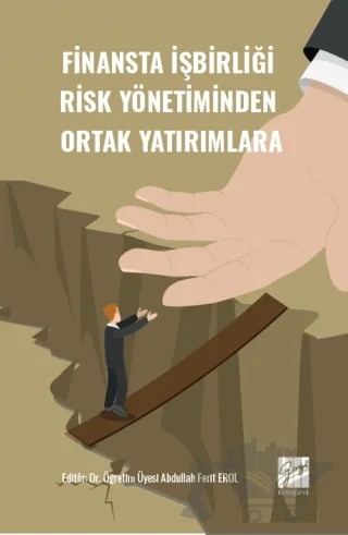 Finansta İşbirliği Risk Yönetiminden Ortak Yatırımlara – Kolektif – Gazi Kitabevi kitap kapağı