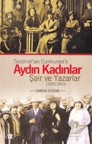 Tanzimat’tan Cumhuriyet’e Aydın Kadınlar – Sabiha Doğan – Akademik Kitaplar kitap kapağı