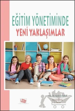 Eğitim Yönetiminde Yeni Yaklaşımlar – Aydın Balyer – Anı Yayıncılık kitap kapağı