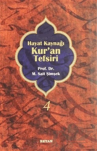 Hayat Kaynağı Kur’an Tefsiri (Sempatik Boy Cilt 4) – M. Sait Şimşek – Beyan Yayınları kitap kapağı