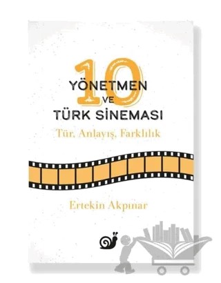 10 Yönetmen ve Türk Sineması – Ertekin Akpınar – Sakin Kitap kitap kapağı