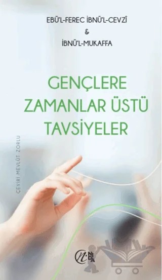 Gençlere Zamanlar Üstü Tavsiyeler – Ebü’l-Ferec İbnü’l-Cevzî, İbnü’l-Mukaffa – Nida Yayıncılık kitap kapağı