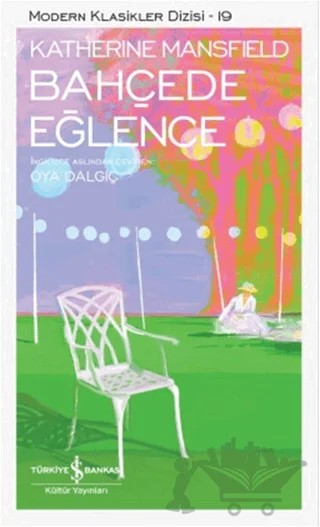 Bahçede Eğlence – Katherine Mansfield – İş Bankası Kültür Yayınları kitap kapağı