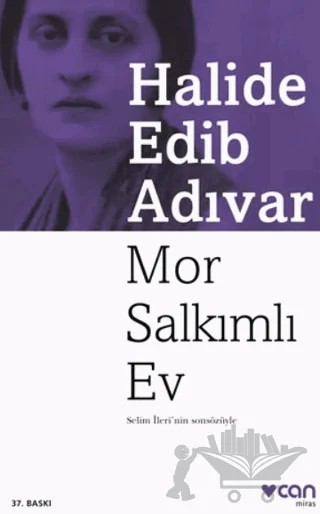 Mor Salkımlı Ev – Halide Edib Adıvar – Can Yayınları kitap kapağı