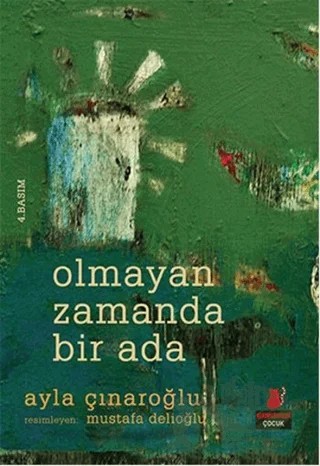 Olmayan Zamanda Bir Ada – Ayla Çınaroğlu – Kırmızı Kedi Çocuk kitap kapağı