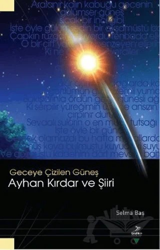 Geceye Çizilen Güneş Ayhan Kırdar ve Şiiri – Selma Baş – Grafiker Yayınları kitap kapağı