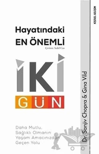 Hayatındaki En Önemli İki Gün – Gina Vild, Sanjiv Chopra – Sola Unitas kitap kapağı