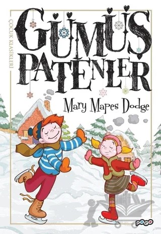 Gümüş Patenler – Mary Mapes Dodge – Pogo Çocuk kitap kapağı