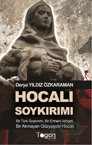 Hocalı Soykırımı – Derya Yıldız Özkaraman – Togan Yayıncılık kitap kapağı